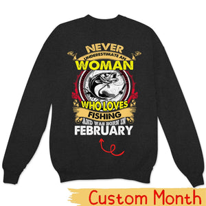 Personalized Women's Fishing Shirts Never Underestimate Old Woman Who Loves Fishing and Was Born In