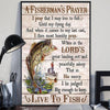 Fishing Poster Canvas, A Fisherman's Prayer Live To Fish