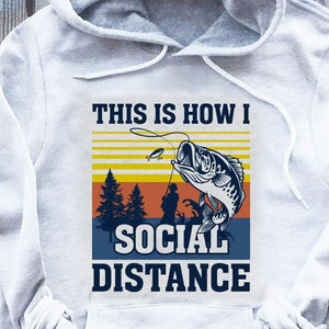 Camisetas divertidas de pesca Así es como mantengo el distanciamiento social