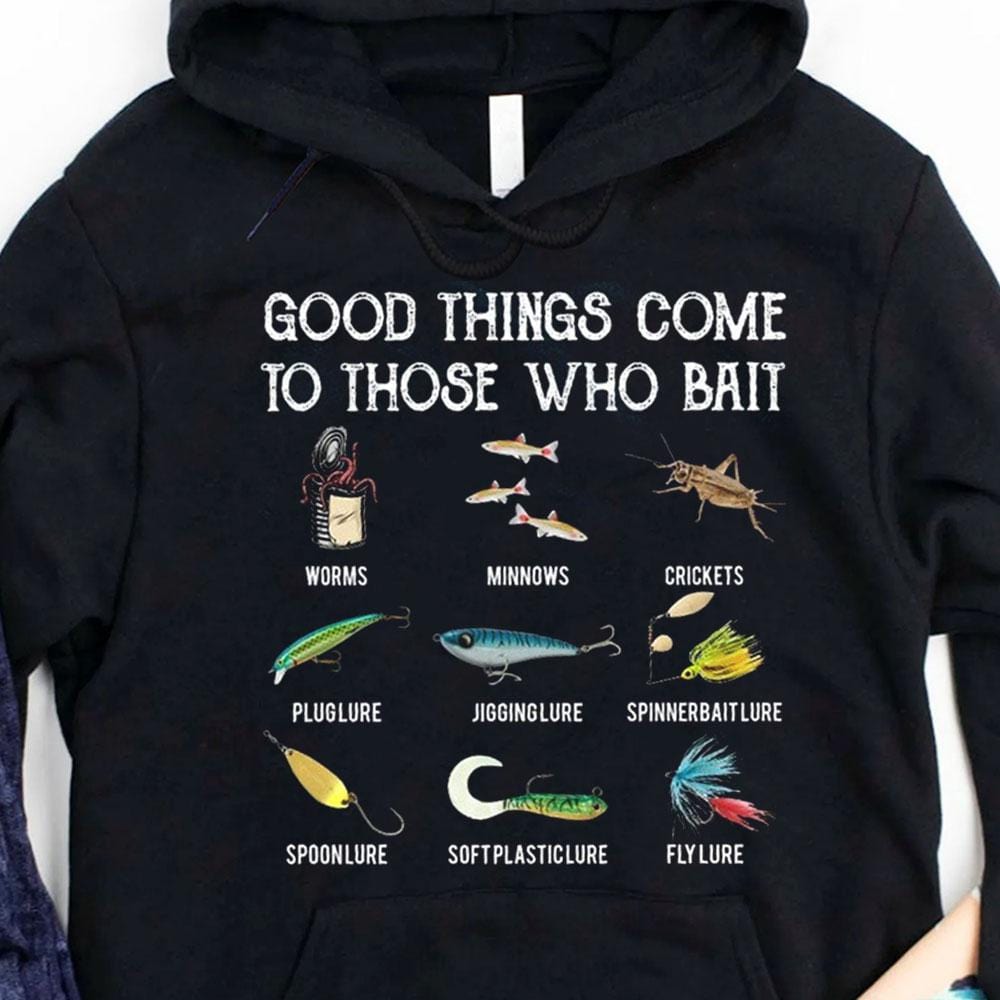 Las cosas buenas les llegan a quienes tienen camisetas de pesca con cebo