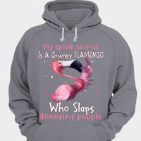 My Spirit Animal Is A Grumpy Flamingo Who Slaps Annoying People Shirts