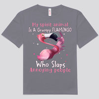 My Spirit Animal Is A Grumpy Flamingo Who Slaps Annoying People Shirts