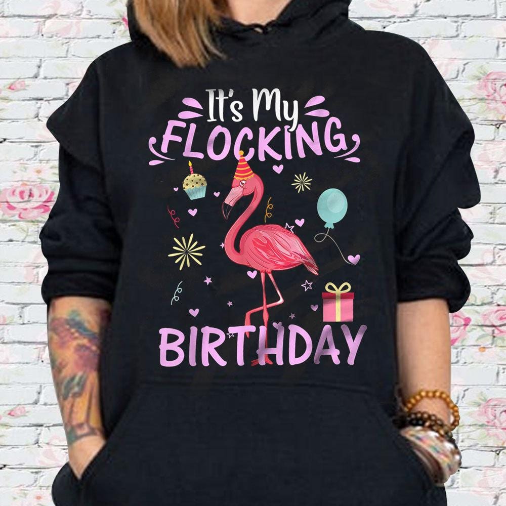 Camisetas de flamencos de It's My Flocking Birthday