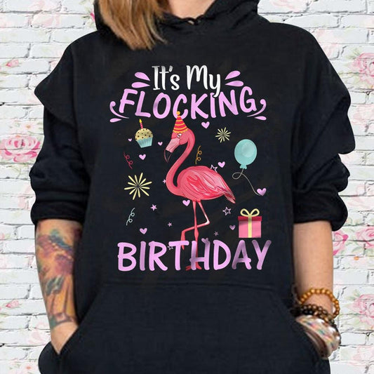 Camisetas de flamencos de It's My Flocking Birthday