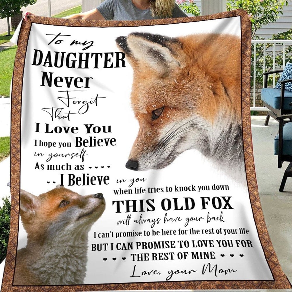 To My Daughter Love From Mom Fox Blanket Fleece & Sherpa