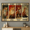 Be Strong Be Brave Be Humble Be Badass Fox Poster, Canvas