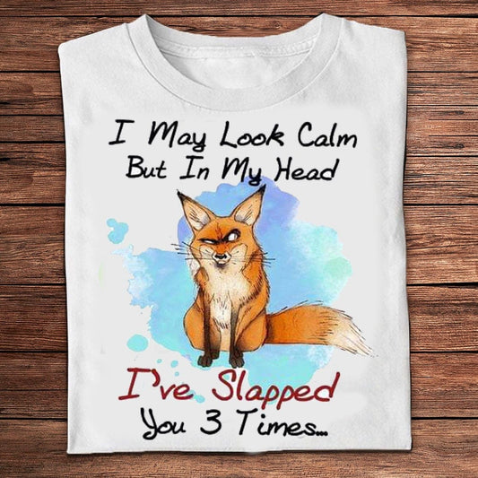 Puedo parecer tranquilo, pero en mi cabeza te he dado 3 bofetadas. Camisetas de Fox