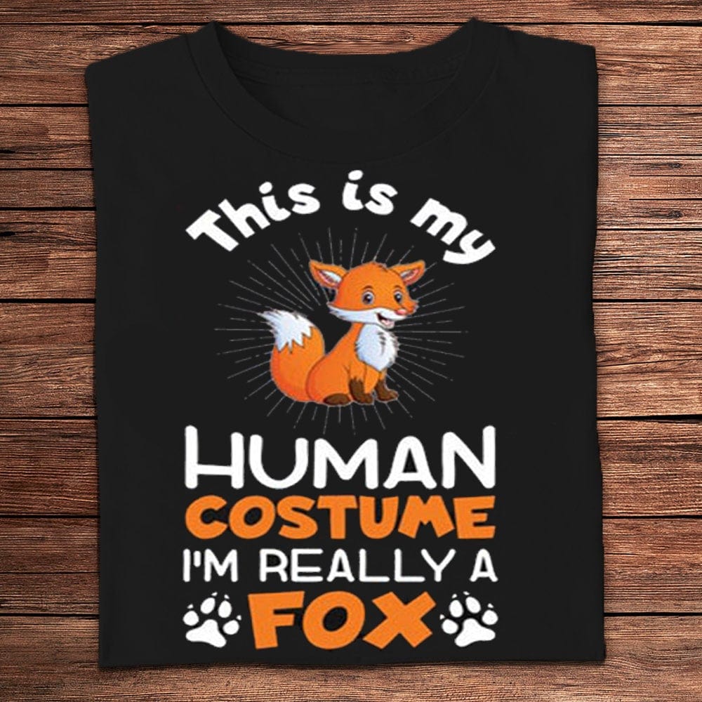 Este es mi disfraz humano. En realidad soy un zorro. Camisetas