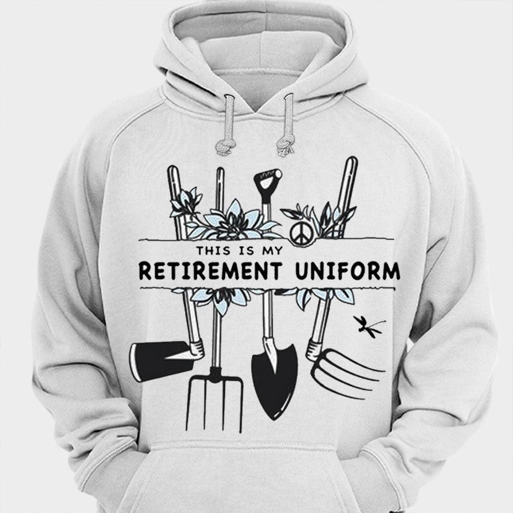 This Is My Retirement Uniform Gardening Shirts