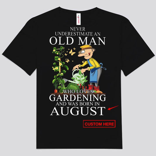Nunca subestimes a un anciano que ama la jardinería Camisetas personalizadas