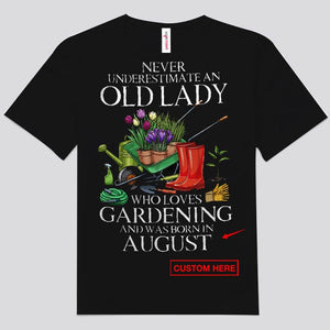 Never Underestimate An Old Lady Who Loves Gardening Personalized Shirts