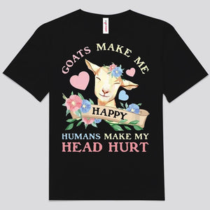 Las cabras me hacen feliz Los humanos me hacen doler la cabeza Camisetas