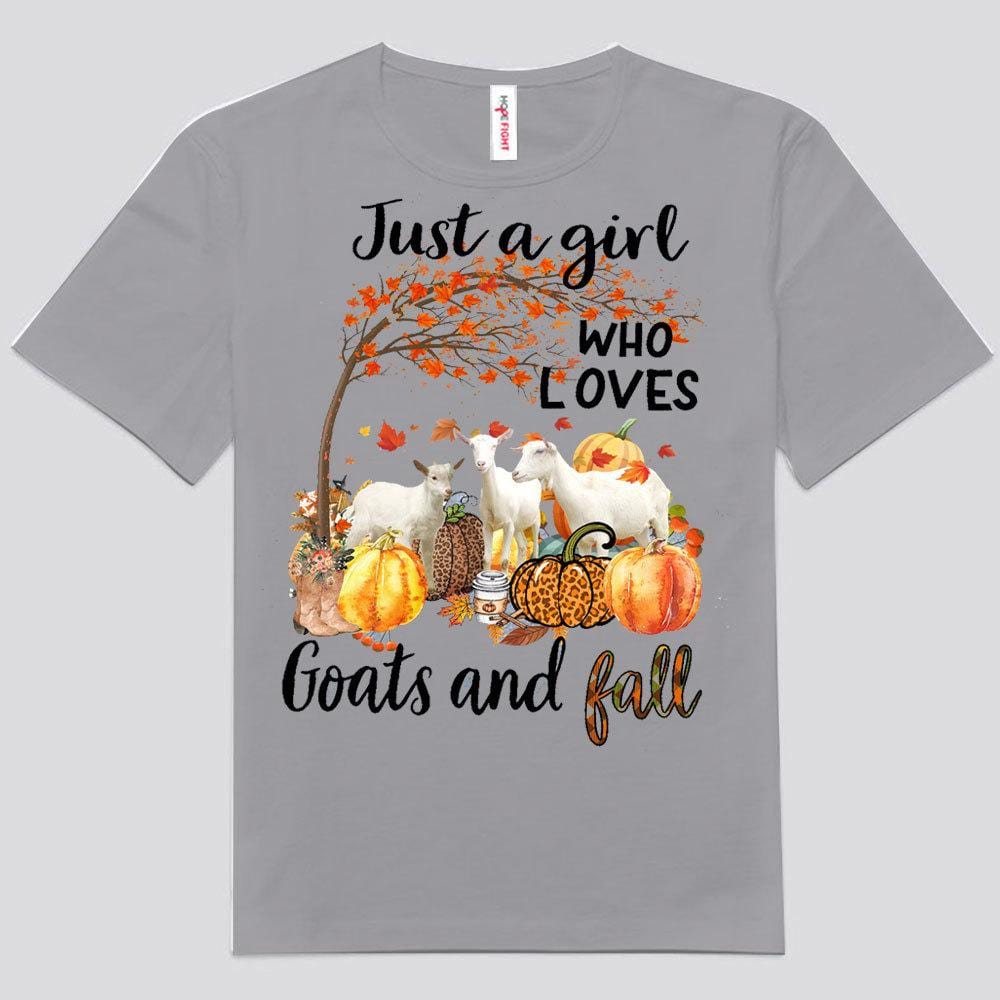 Just A Girl Who Loves Goats And Fall Shirts