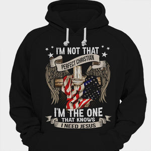 I'm The One That Knows I Need Jesus Shirts