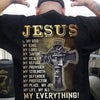 Jesus Is My Everything Shirts