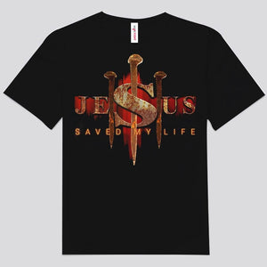 Jesus Saved My Life Shirts