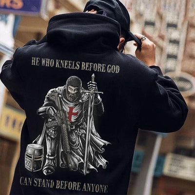 He Who Kneels Before God Can Stand Before Anyone Shirts