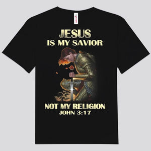 Jesus Is My Savior Not My Religion Shirts