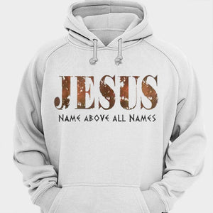 Jesus Name Above All Names Shirts