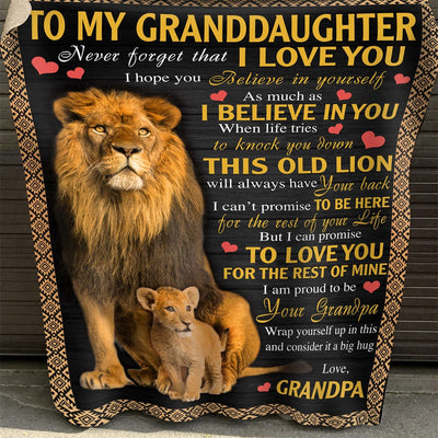 To My Granddaughter Love From Grandpa Lion Blanket Fleece & Sherpa