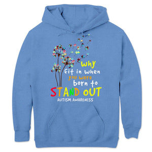 Why Fit In When You Were Born To Stand Out, Blue Puzzle Piece Dandelion, Autism Awareness Shirt