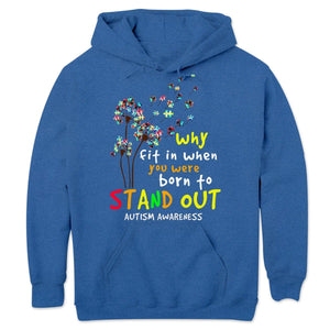 Why Fit In When You Were Born To Stand Out, Blue Puzzle Piece Dandelion, Autism Awareness Shirt