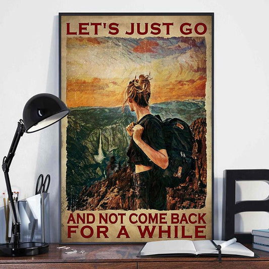 Vamos a irnos y no regresar por un tiempo Póster de senderismo, lienzo