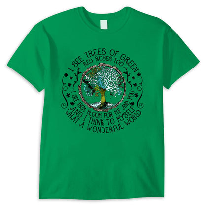 I See Trees Of Green Hippie Shirts