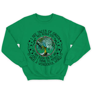 I See Trees Of Green Hippie Shirts