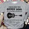 Hippie Soul Hoodie, Shirt I Wanna Rock Your Gypsy Soul Guitar Tree