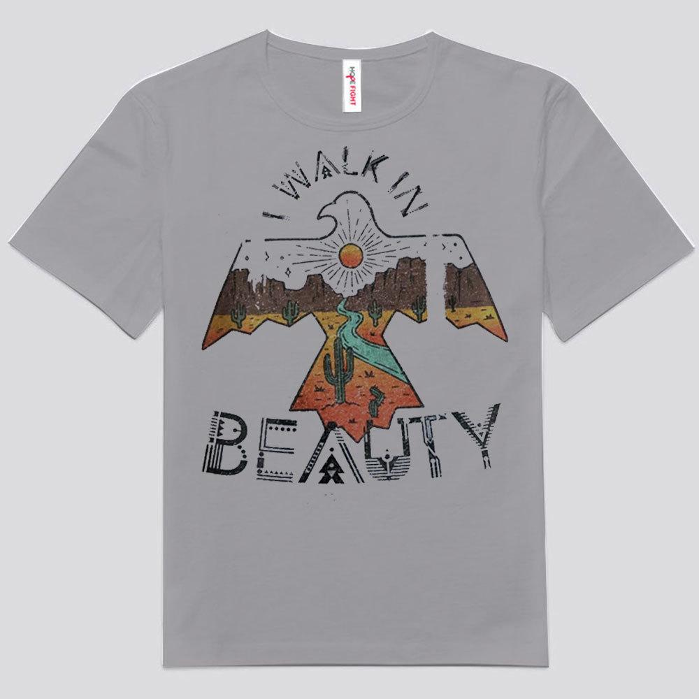 I Walk In Beauty Hippie Soul Desert Shirts