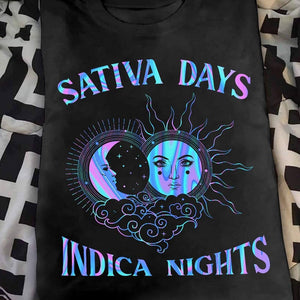 Sativa Day Indica Nights Shirts, Hippie Tees