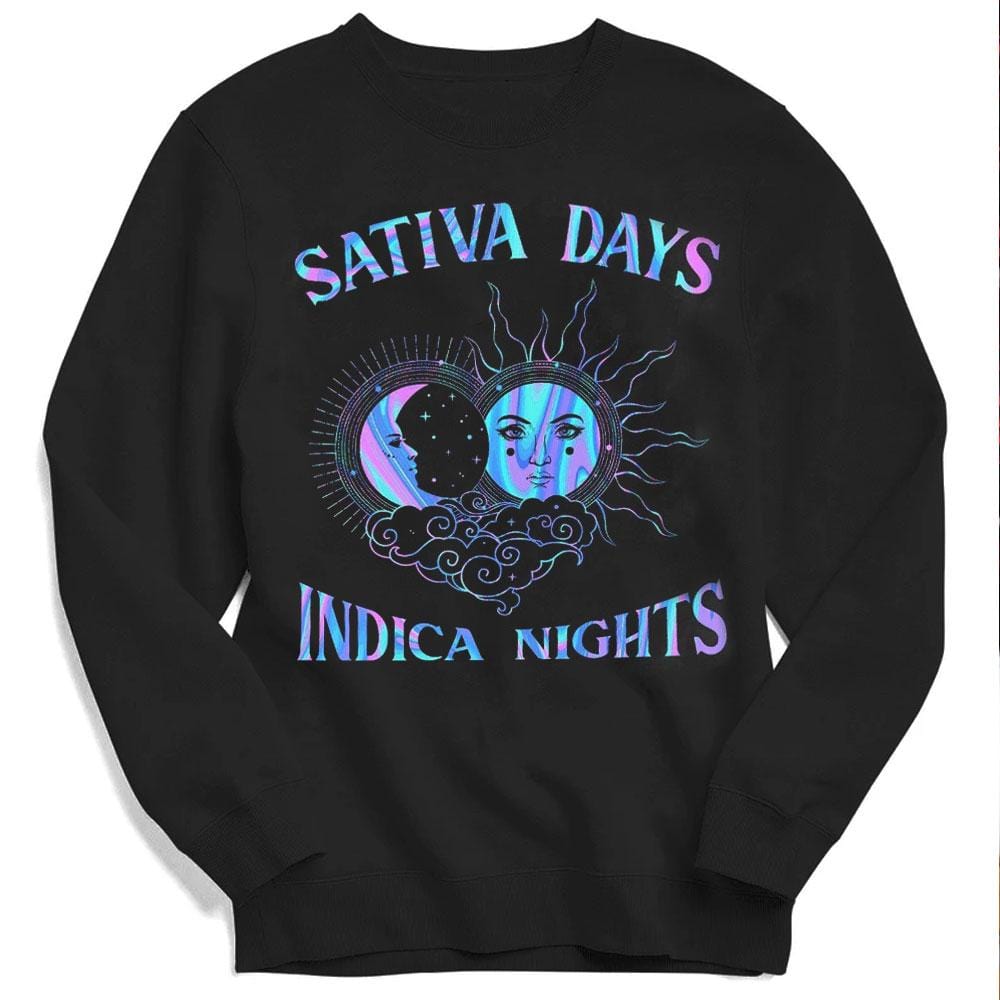 Sativa Day Indica Nights Shirts, Hippie Tees