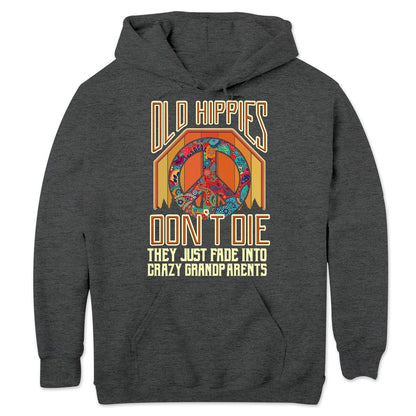 Los viejos hippies no mueren, se desvanecen y se convierten en abuelos, sudadera hippie vintage, camisetas