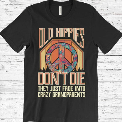 Los viejos hippies no mueren, se desvanecen y se convierten en abuelos, sudadera hippie vintage, camisetas