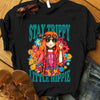 Stay Trippy Little Hippie, Hippy Shirts