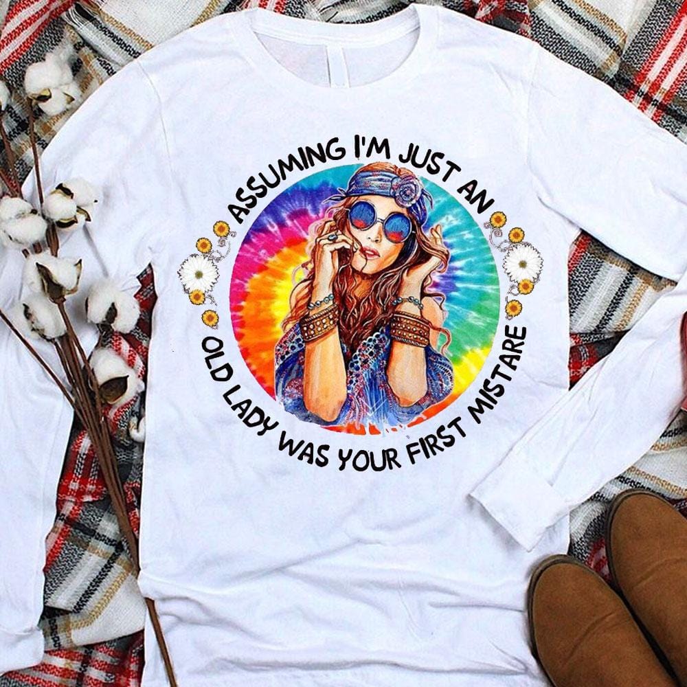 Suponiendo que soy una anciana fue tu primer error, camisetas hippies