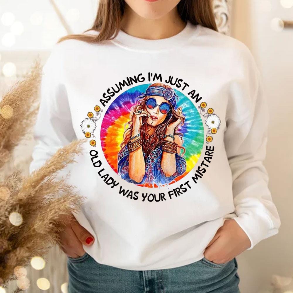 Suponiendo que soy una anciana fue tu primer error, camisetas hippies