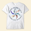 Imagine All The People Living Life In Peace Hippie Shirts