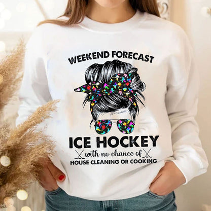 Pronóstico del fin de semana de hockey sobre hielo sin posibilidad de limpiar la casa ni cocinar Sudadera con capucha, camisetas
