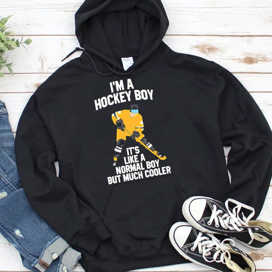 Soy un chico de hockey, es como un chico normal pero mucho más genial Sudadera con capucha, camisetas