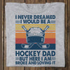 Hockey Dad Shirt, Here I Am Broke & Loving it, Vintage Hockey Shirts