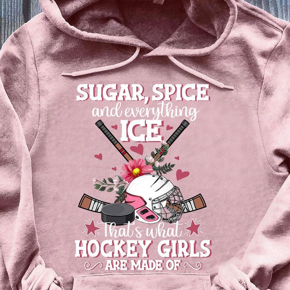 Sudadera con capucha de hockey juvenil Sugar Spice Everything Ice That's What Are Hockey Girl Made Of, camiseta de hockey sobre hielo