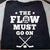 Hockey Shirt, The Flow Must Go On, Hockey T Shirts