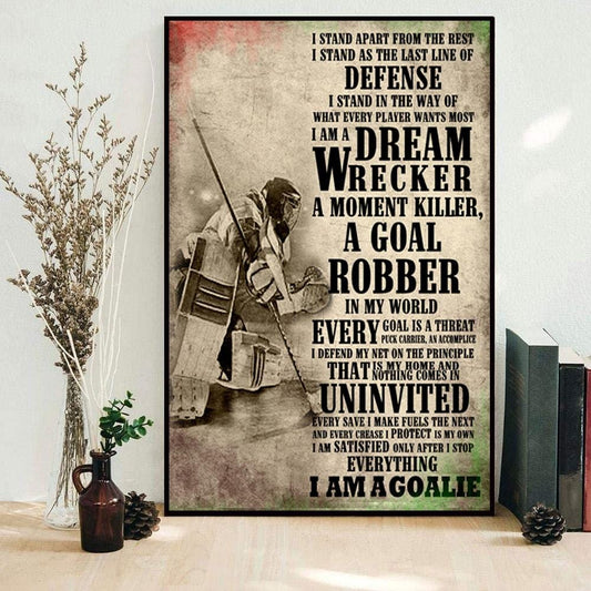 Soy un destructor de sueños, un asesino de momentos, un ladrón de goles, póster de hockey, lienzo