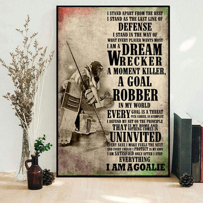 I Am A Dream Wrecker, A Moment Killer, A Goal Robber, Hockey Poster, Canvas