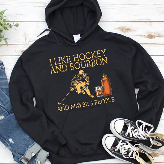 Me gusta el hockey y el bourbon y quizás 3 personas Sudadera con capucha, camisetas