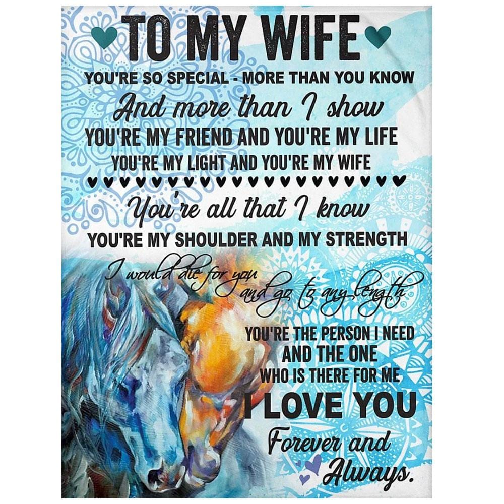 To My Wife I Love You Forever & Always, Horse Blanket Fleece & Sherpa