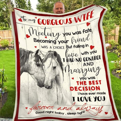 To My Gorgeous Wife I Love You Forever & Always, Horse Blanket Fleece & Sherpa