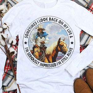 A veces miro hacia atrás en mi vida y me sorprende mucho que todavía esté vivo. Camisetas de caballos